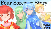 【20夏MMDふぇすと展覧会】Four Sorcerer Story(仮)