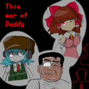 This war of Daddy