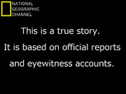 これは実話であり、公式記録、専門家の分析、関係者の証言を元に構成しています。