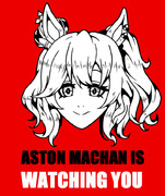 ASTON MACHAN IS WATCHING YOU