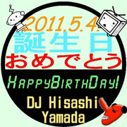 DJ Yamada HappyBirthday!!