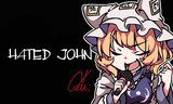 【宣伝】「HATED JOHN」歌ってみた