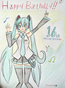 初音ミク　16歳おめでとう！！