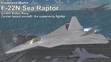 【MMDモデル配布】F-22N Sea Raptor 艦上戦闘機
