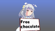Free＝もちろん集まるはずもなく…＝chocolate