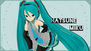 あにまさ式初音ミク。