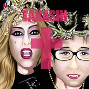 LadyGaga & Takashi !