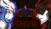 ZETMAN☆