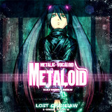 METALOID-HATSUNE MIKU-