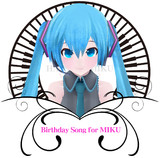 Birthday Song for ミク