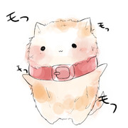 ,;ﾞ ・ω・;, もふ.