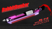 『RabbitBunker 』配布します！