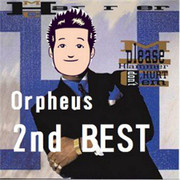 Orpheus 2nd BEST ジャケット
