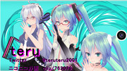 【MMD名刺選手権】teru