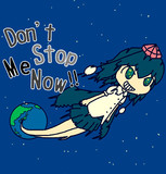 Don't stop me now！！