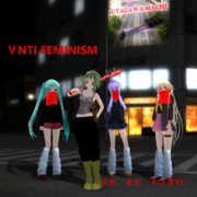 ANTI FEMINISM - 共犯・差別・非日常的