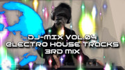 DJ-MIX vol.04 -Electro House Tracks 3rd mix-
