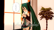 Happy Birthday あにまさ式ミクさん！