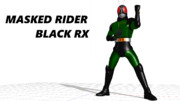 【MMD】仮面ライダーBLACK RX【モデル配布】