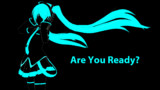 Are You Ready?