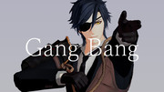 【MMD刀剣乱舞】Gang Bang / 燭台切光忠