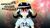 【第10回東方ニコ童祭Ex】Apocalyptic Reverse Existence