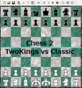 【Chess2】TwoKings vs Classic【対局】