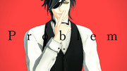 【MMD刀剣乱舞】Problem / 燭台切光忠