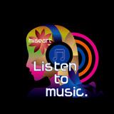 「Listen to music.」 written by miseart