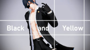 【MMD刀剣乱舞】Black and Yellow / 燭台切光忠