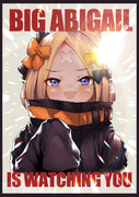 BIG ABIGAIL IS WATCHING YOU