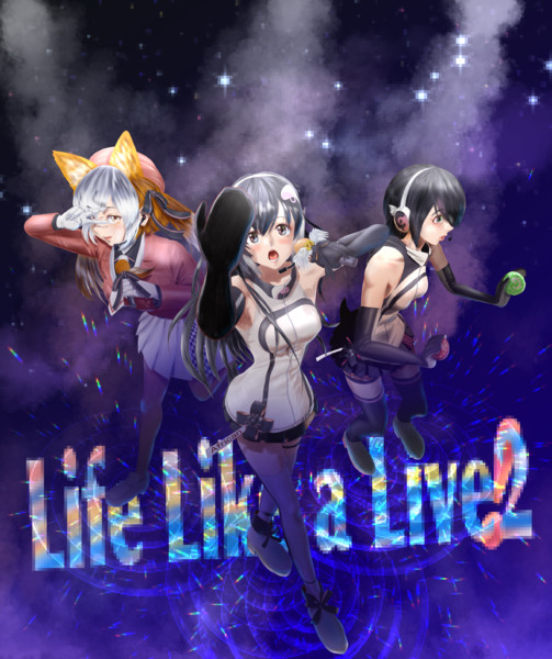 Life Like a Live!