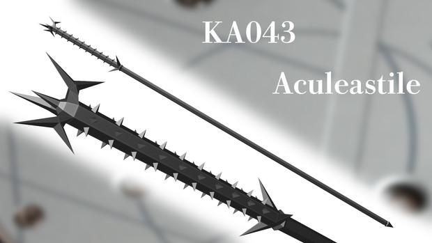 【MMD武器】KA043 Aculeastile / アキュレアスティレ【袖搦】