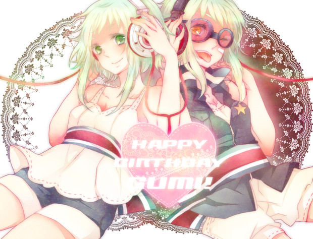 GUMIちゃん誕生日！