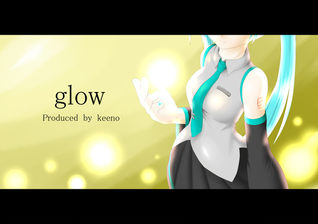 初音ミク Glow オリジナル曲 七月八日 さんのイラスト ニコニコ静画 イラスト