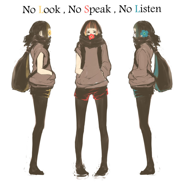 No Look , No Speak , No Listen