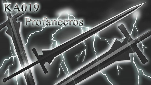 MMD武器】KA019 Profanecros / プロフェネクロス【大剣