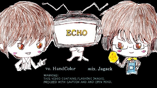 Echo ハンカラ さんのイラスト ニコニコ静画 イラスト