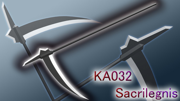 大鎌 Ka032 Sacrilegnis サクリレグニス Mmd武器 Klaus さんのイラスト ニコニコ静画 イラスト