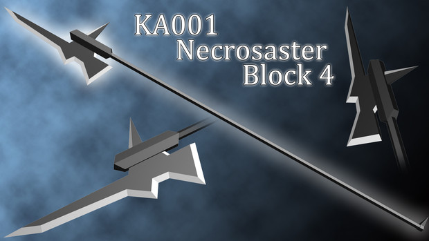 【斧槍】KA001 Necrosaster Block4 / ネクロザスター【MMD武器】