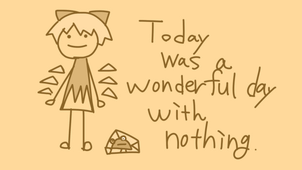 きょうはなんにもないすばらしい一日だった とべない Ver2 0 さんのイラスト ニコニコ静画 イラスト